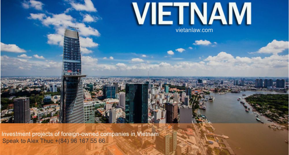 Investment projects of foreign-owned companies in Vietnam