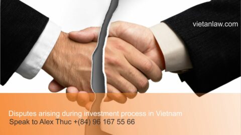 Disputes arising during investment process in Vietnam