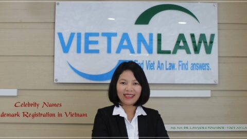 Celebrity Names Trademark Registration in Vietnam