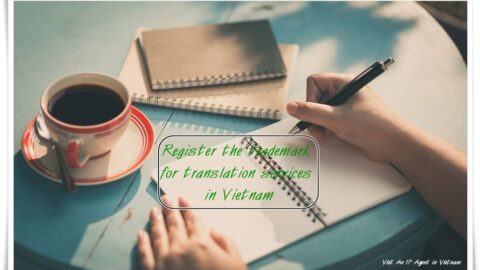 Register the trademark for translation services in Vietnam