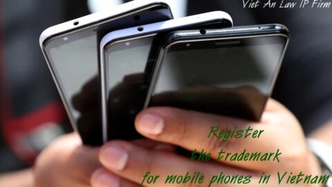 Register the trademark for mobile phones in Vietnam