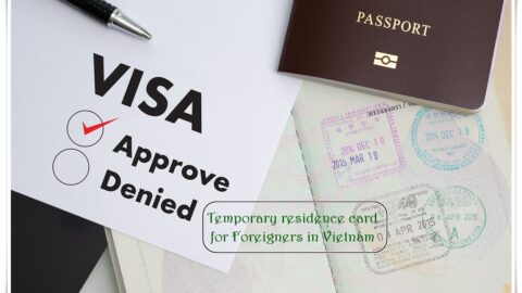 Step to step for application of Residence card in Vietnam