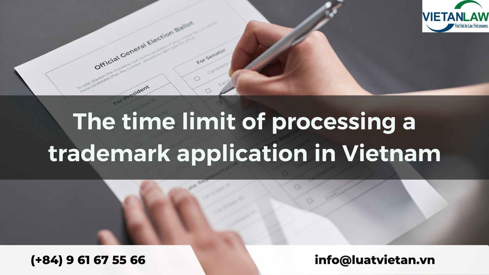 The time limit of processing a trademark application in Vietnam