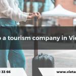 Set up a tourism company in Vietnam