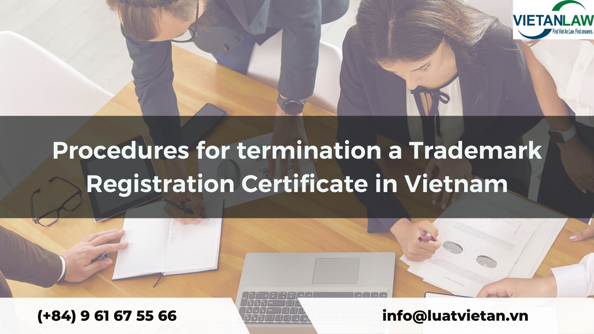Procedures for termination a Trademark Registration Certificate in Vietnam