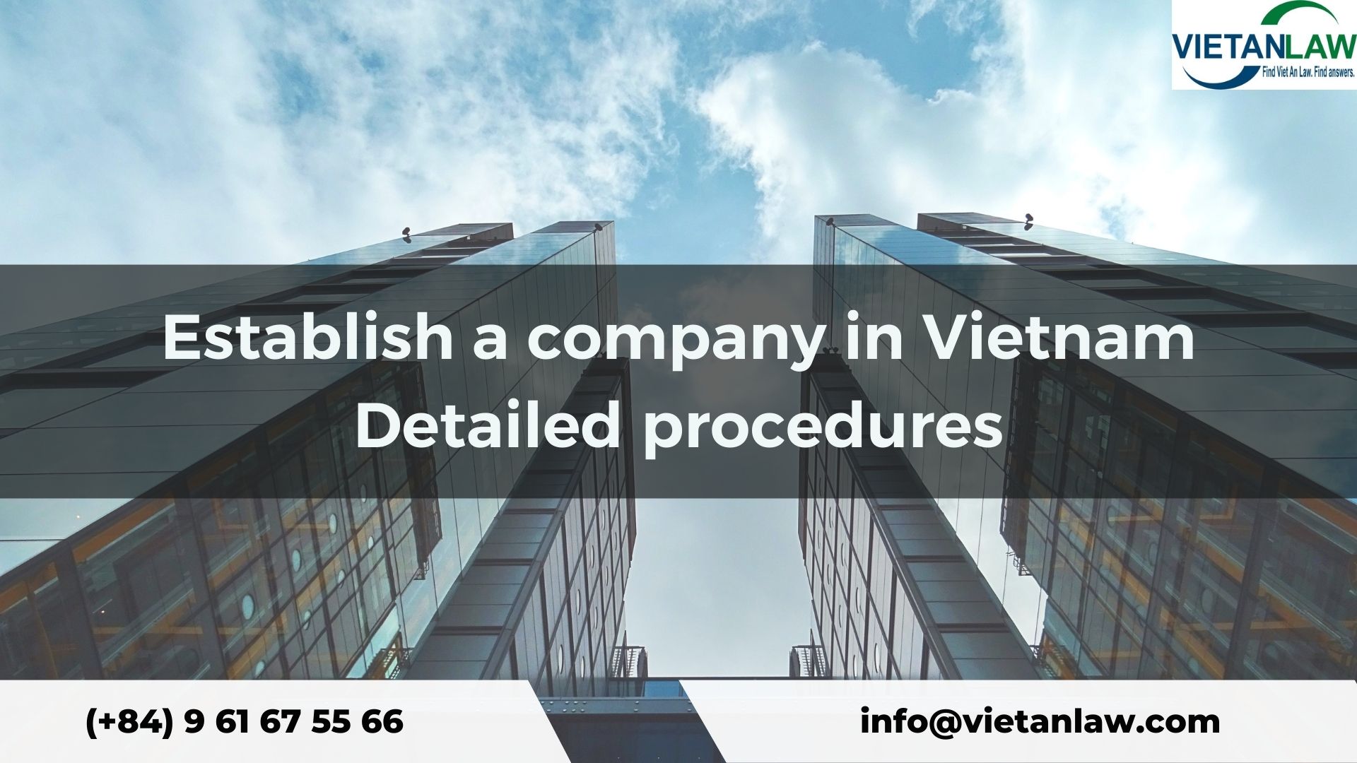 Establish a company in Vietnam - Detailed procedures