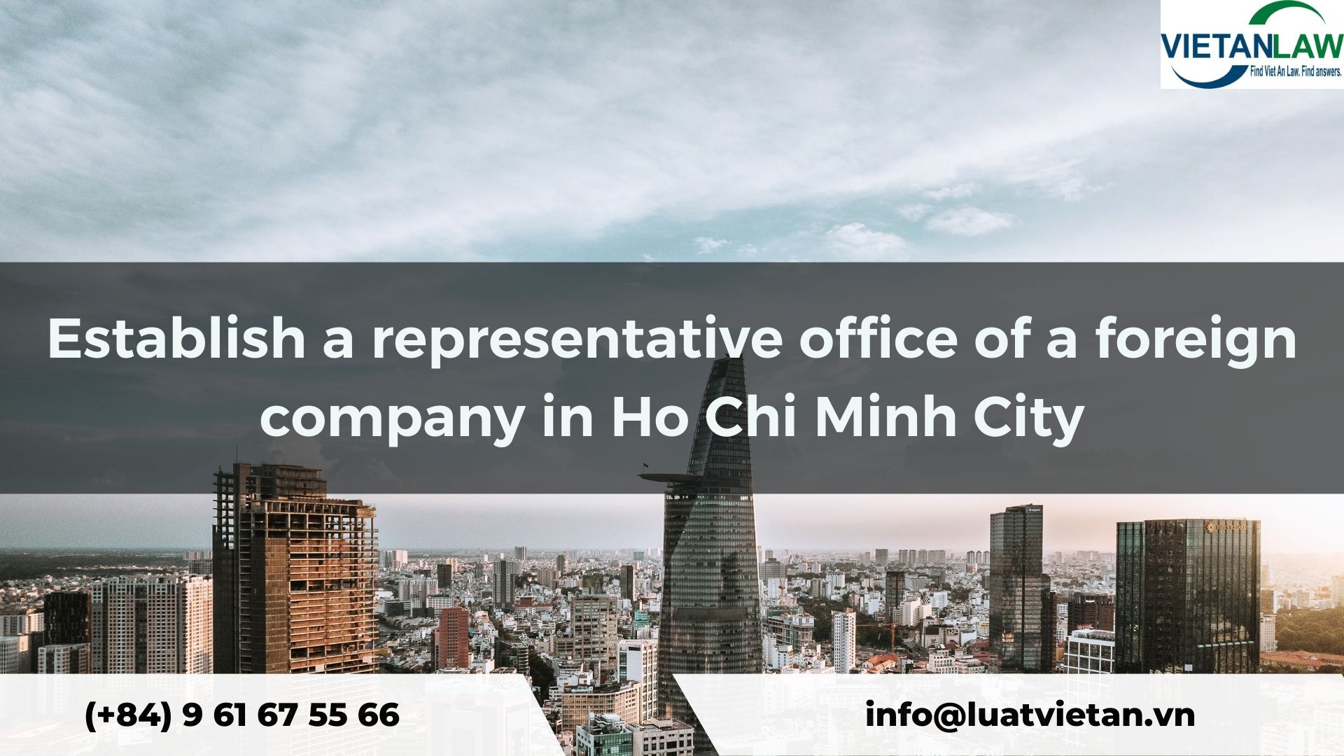 Establish a representative office of a foreign company in Ho Chi Minh City