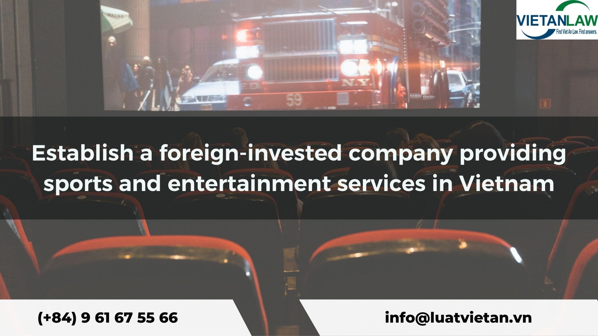 Establish a foreign-invested company providing sports and entertainment services in Vietnam