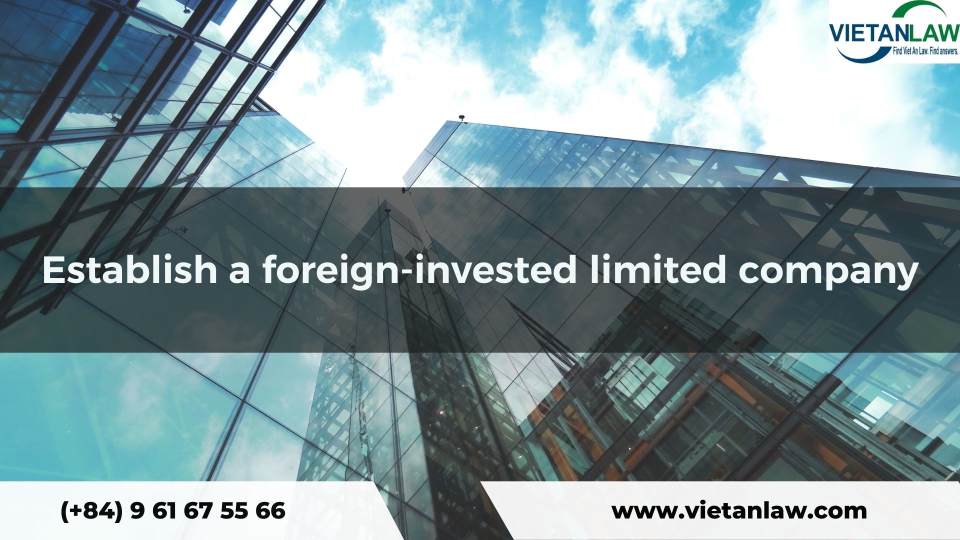 Establish a foreign-invested limited liability company in Vietnam