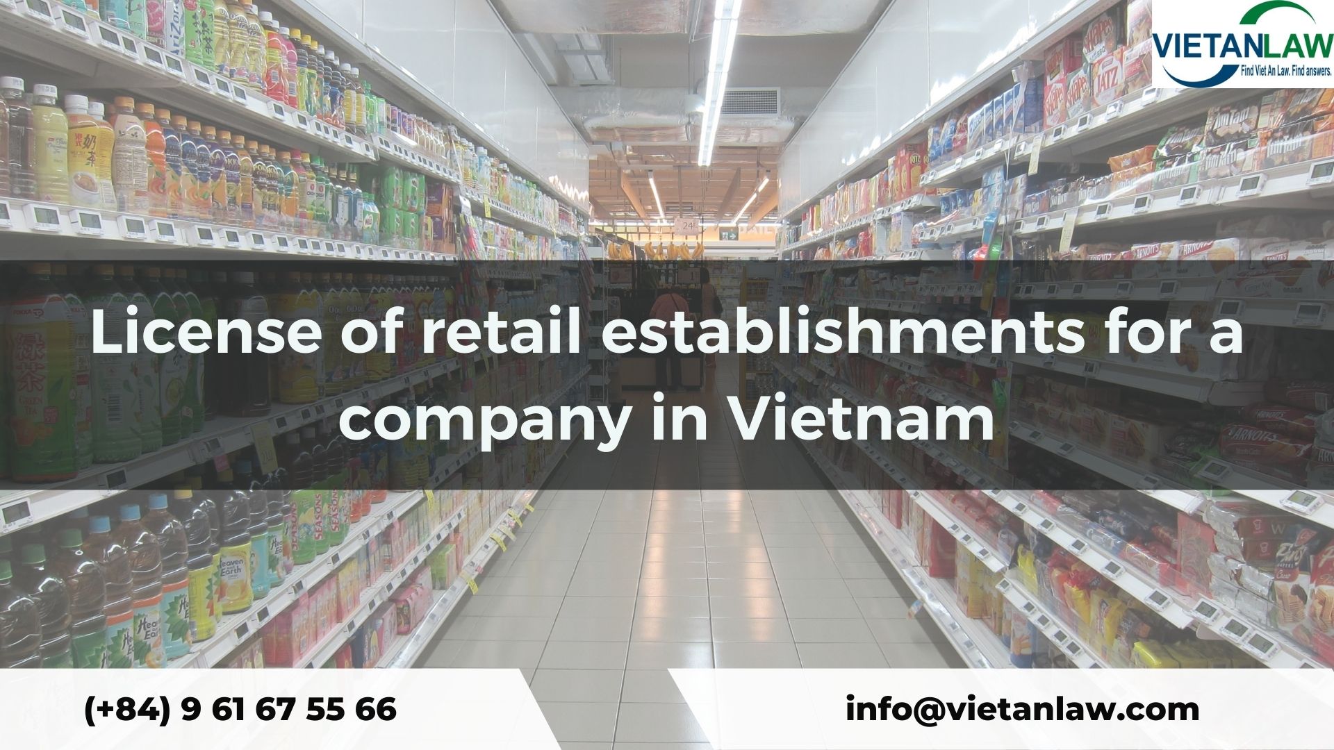 License of retail establishments for a company in Vietnam