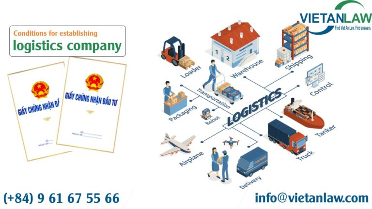 Conditions for establishing a logistics company in Vietnam