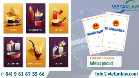 Establish a company in Vietnam to produce tobacco