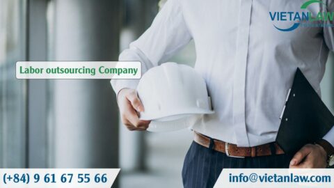 Conditions for establishing a labor outsourcing company in Vietnam