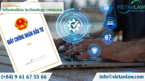 Conditions for establishing an information technology company in Vietnam