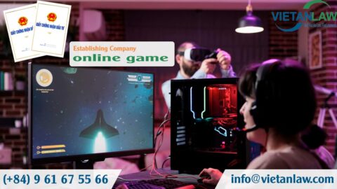 Conditions for establishing an online game company in Vietnam