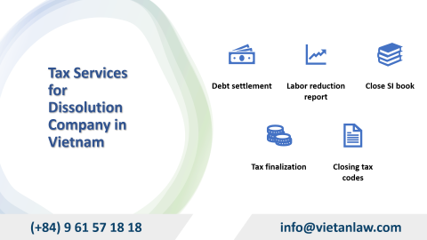 Tax Services for Dissolution Company in Vietnam