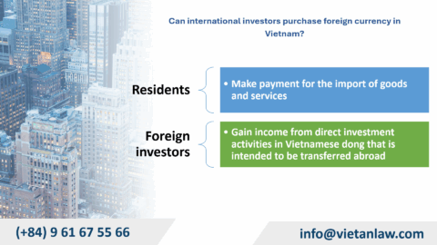 Can International Investors Purchase Foreign Currency in Vietnam?